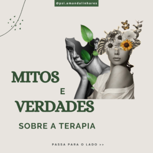 Mitos e Verdades sobre a Terapia